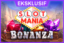 Slot Mania Bonanza